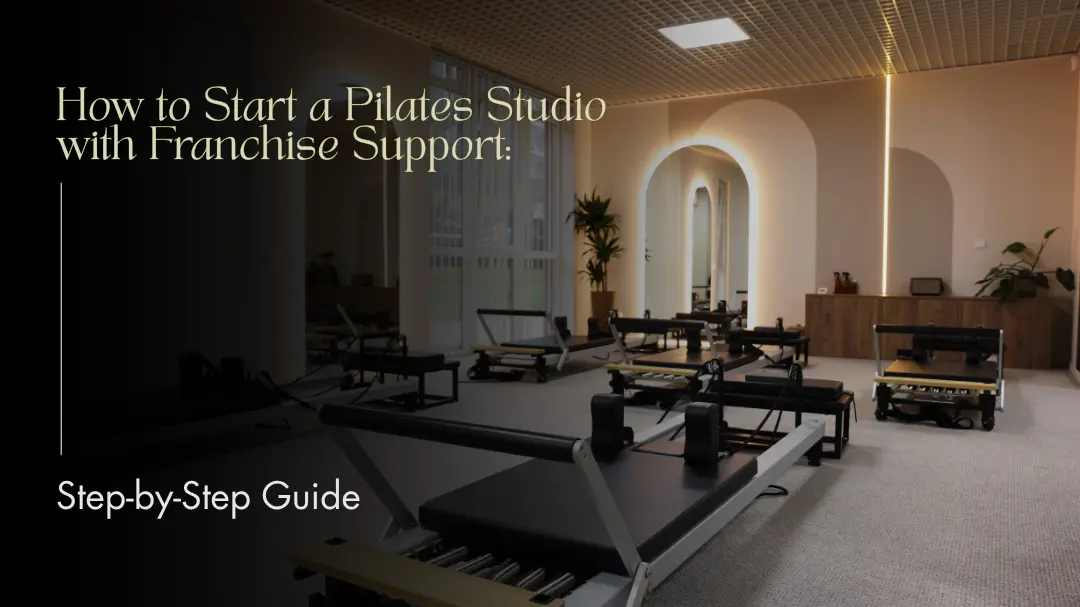 Pilates Studio Franchise